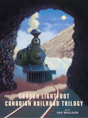 cover image of Canadian Railroad Trilogy